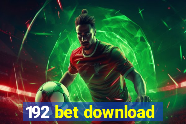 192 bet download